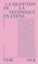 Question de la technique en Chine (La)